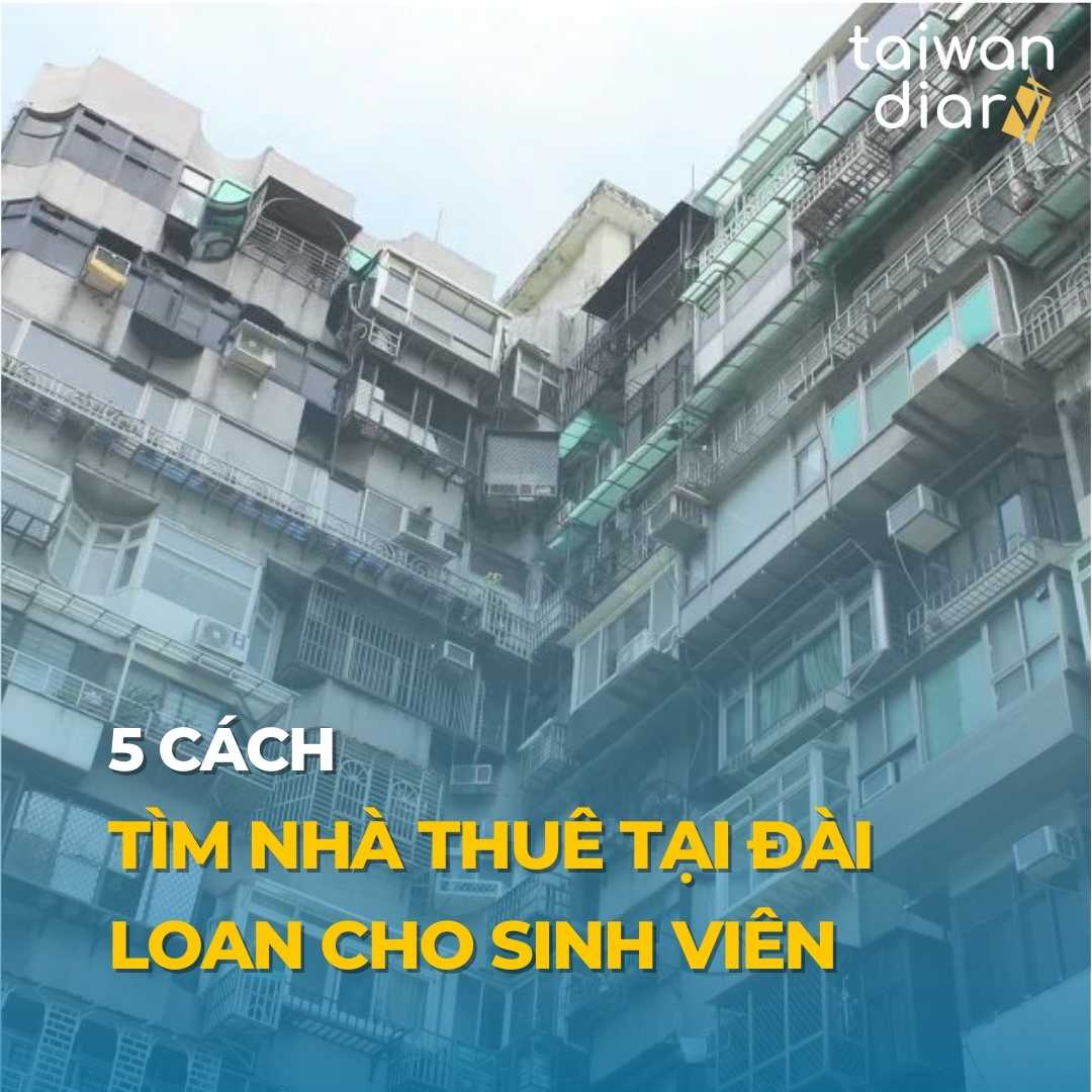 5 cách tìm nhà thuê tại Đài Loan cho sinh viên