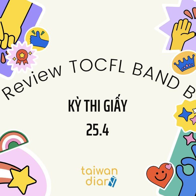Review bài thi TOCFL Band B 1 Review bài thi TOCFL Band B