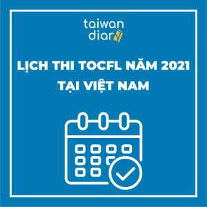 lich thi tocfl 2021 viet nam