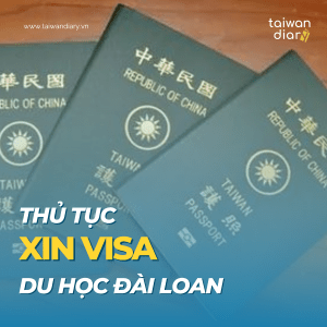 huong-dan-thu-tuc-xin-visa-du-hoc-dai-loan