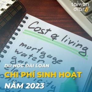 chi-phi-sinh-hoat-o-dai-loan-moi-nhat-2023