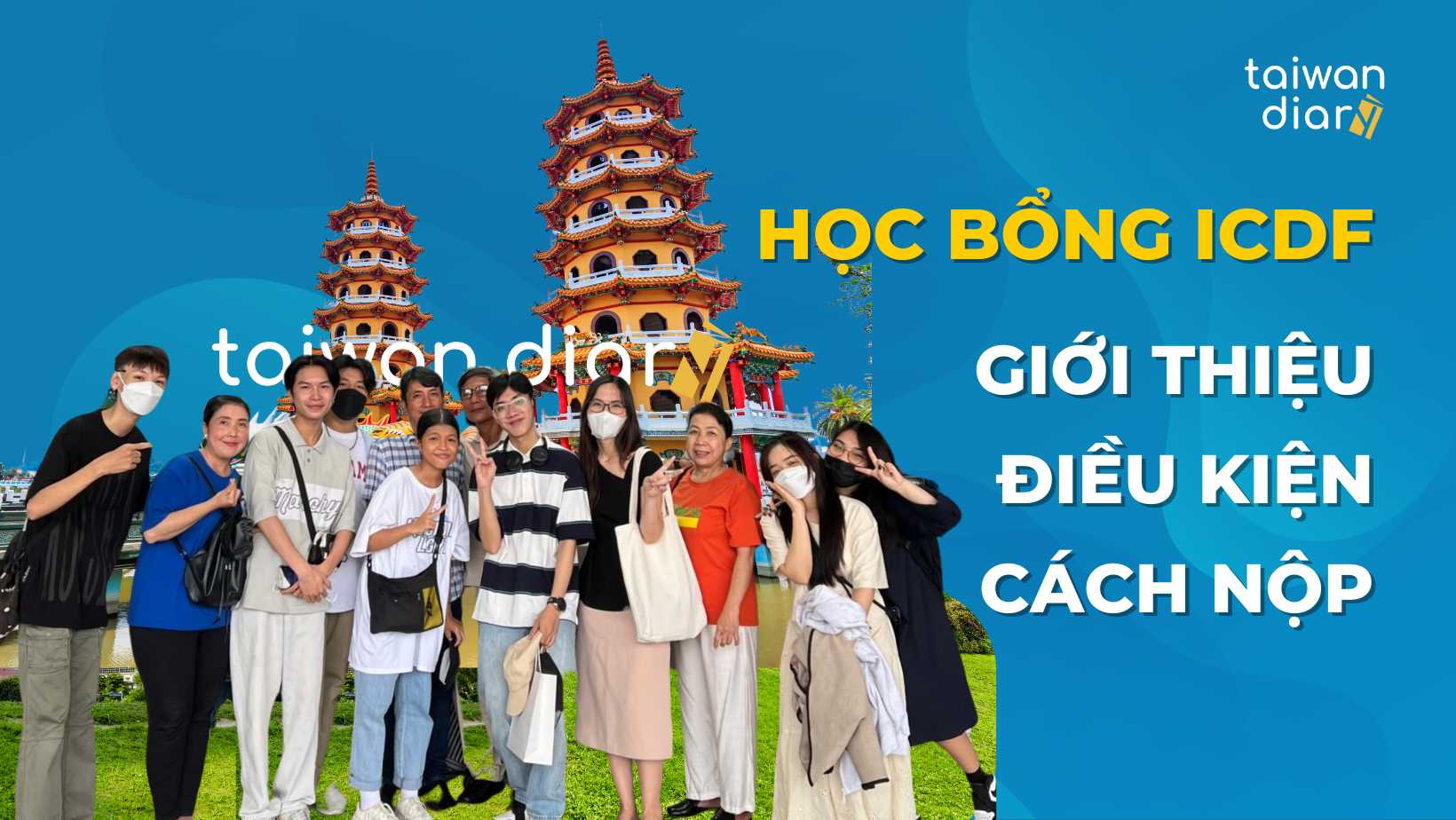 Thông tin học bổng du học Đài Loan ICDF năm 2026 mới nhất 1 Học bổng Du học Đài Loan ICDF