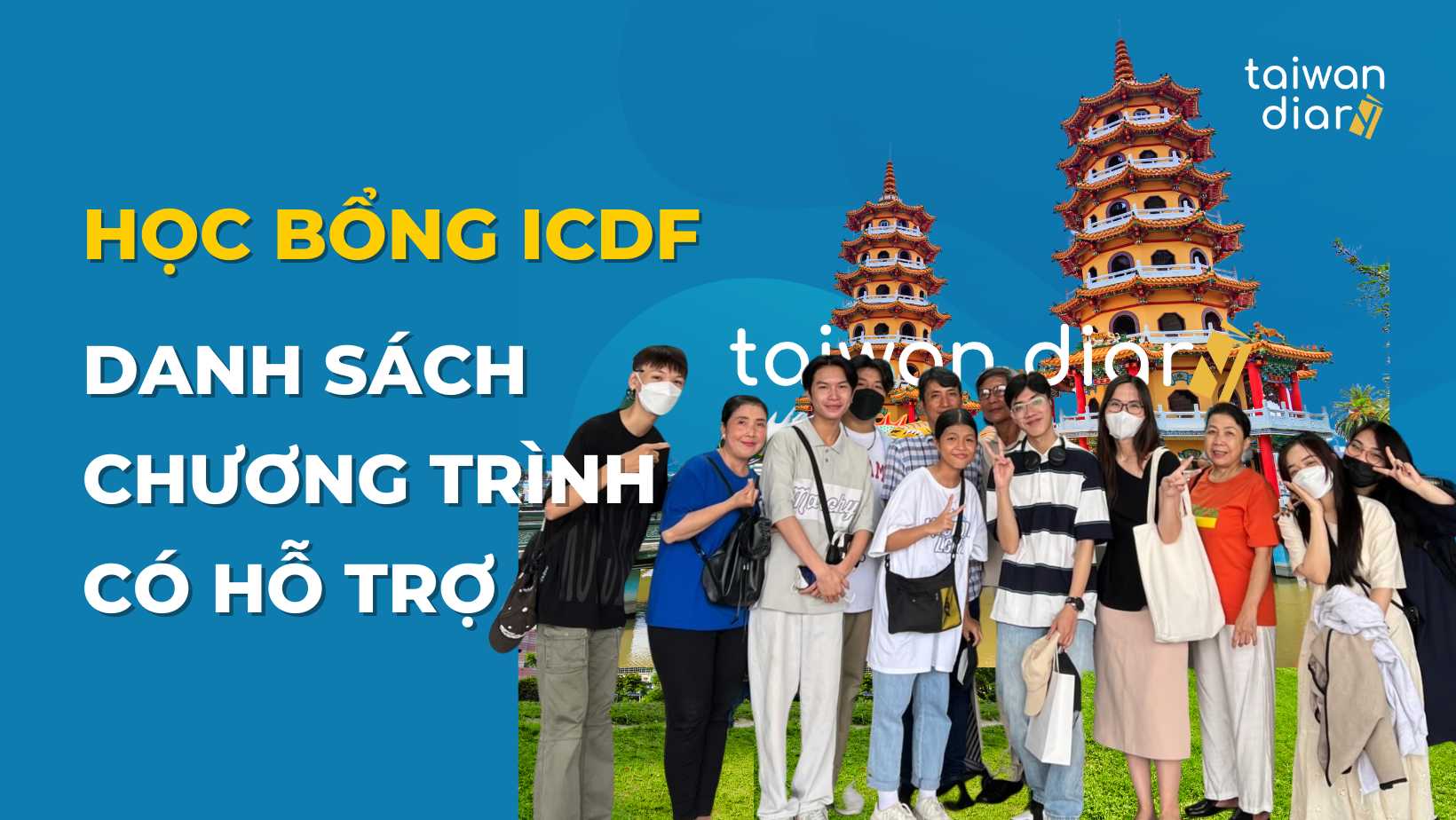 Danh sách chương trình hỗ trợ học bổng du học Đài Loan ICDF