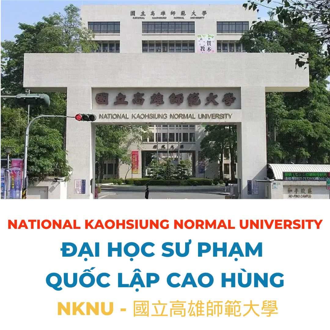Thông tin tuyển sinh Đại học Sư phạm Quốc lập Cao Hùng kỳ xuân 2027 1 Đại học Sư phạm Quốc lập Cao Hùng