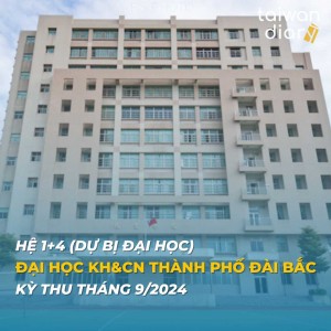 hệ 1+4 Đại học Khoa học và Công Nghệ Thành Phố Đài Bắc kỳ thu 2024