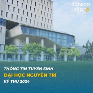 thong-tin-tuyen-sinh-dai-hoc-nguyen-tri-ki-thu-nam-2024