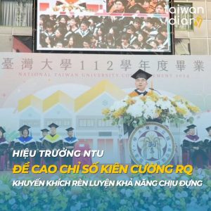 Hiệu Trưởng NTU đề cao tầm quan trọng chỉ số RQ và khuyến khích sinh viên rèn luyện khả năng chịu đựng