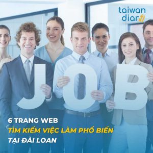6 trang web tìm kiếm việc làm phổ biến tại Đài Loan