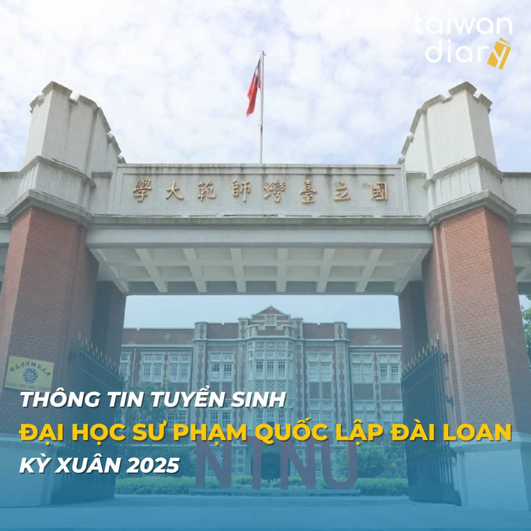 dai-hoc-su-pham-quoc-lap-dai-loan-ky-xuan-2025