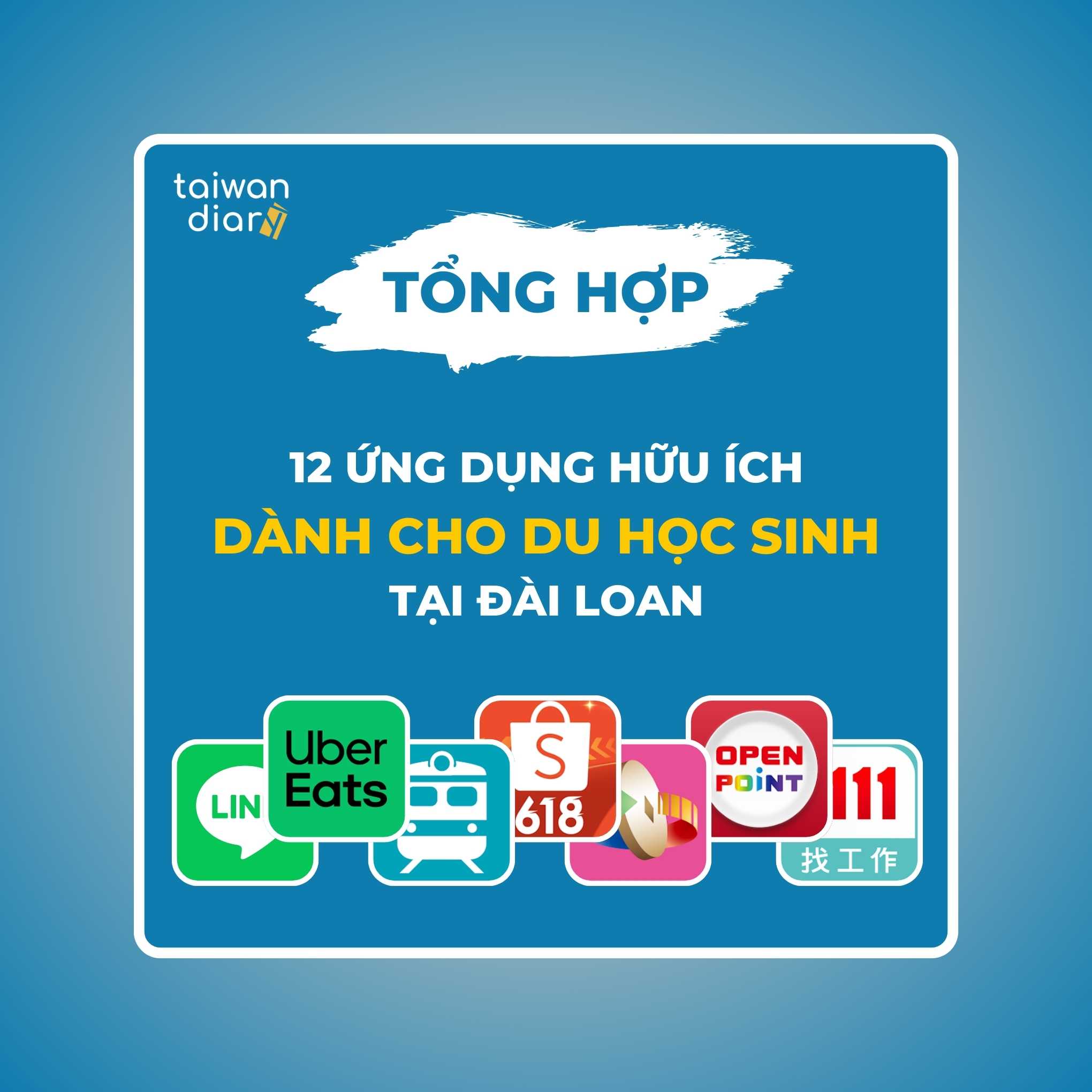 tong hop 12 ung dung huu ich danh cho du hoc sinh tai dai loan
