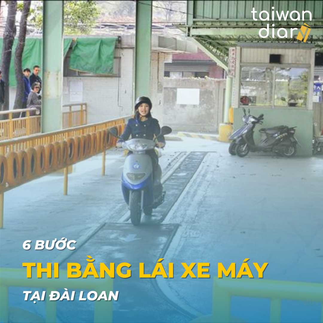 6 bước thi bằng lái xe máy tại Đài Loan