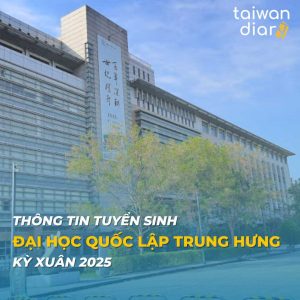 dai-hoc-quoc-lap-trung-hung-ky-xuan-2025