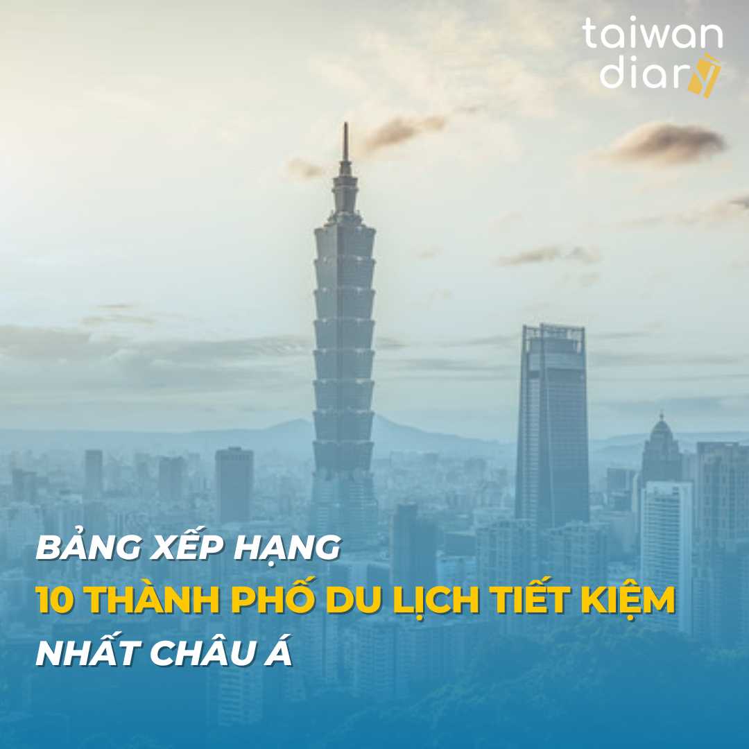 Top 10 thành phố du lịch tiết kiệm nhất Châu Á