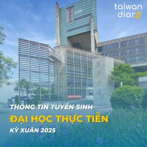 Thông tin tuyển sinh Đại học Thực Tiễn kỳ xuân 2025