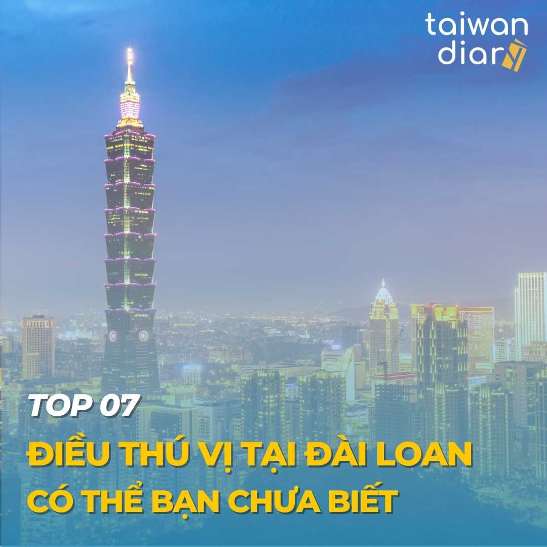 Điều thú vị tại Đài Loan