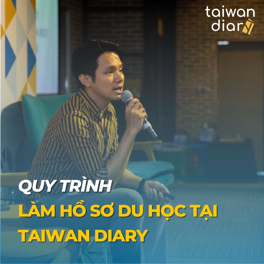 Quy trình làm hồ sơ du học tại Taiwan Diary