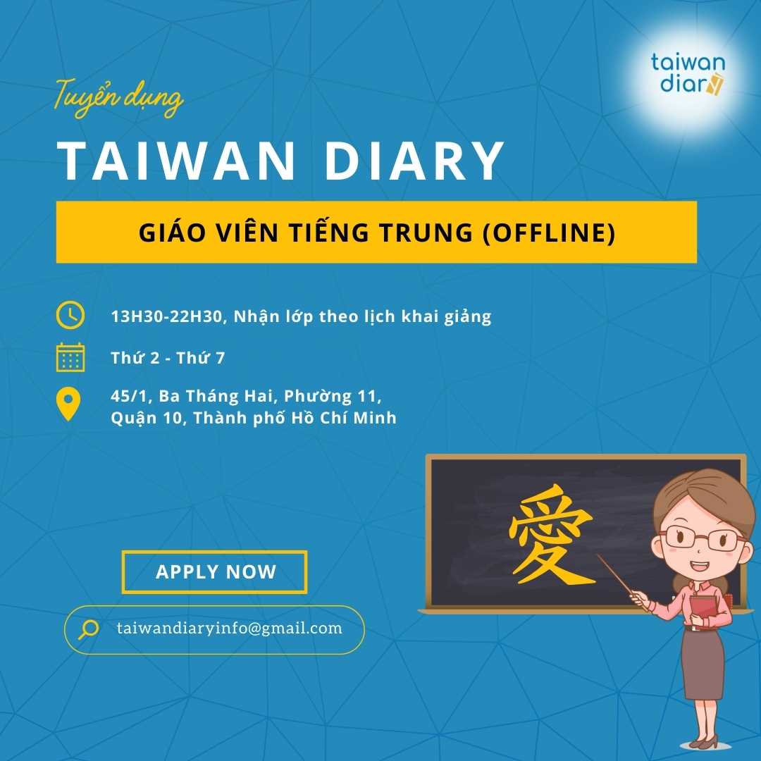 Taiwan Diary tuyển dụng Giáo viên Tiếng Trung HCM