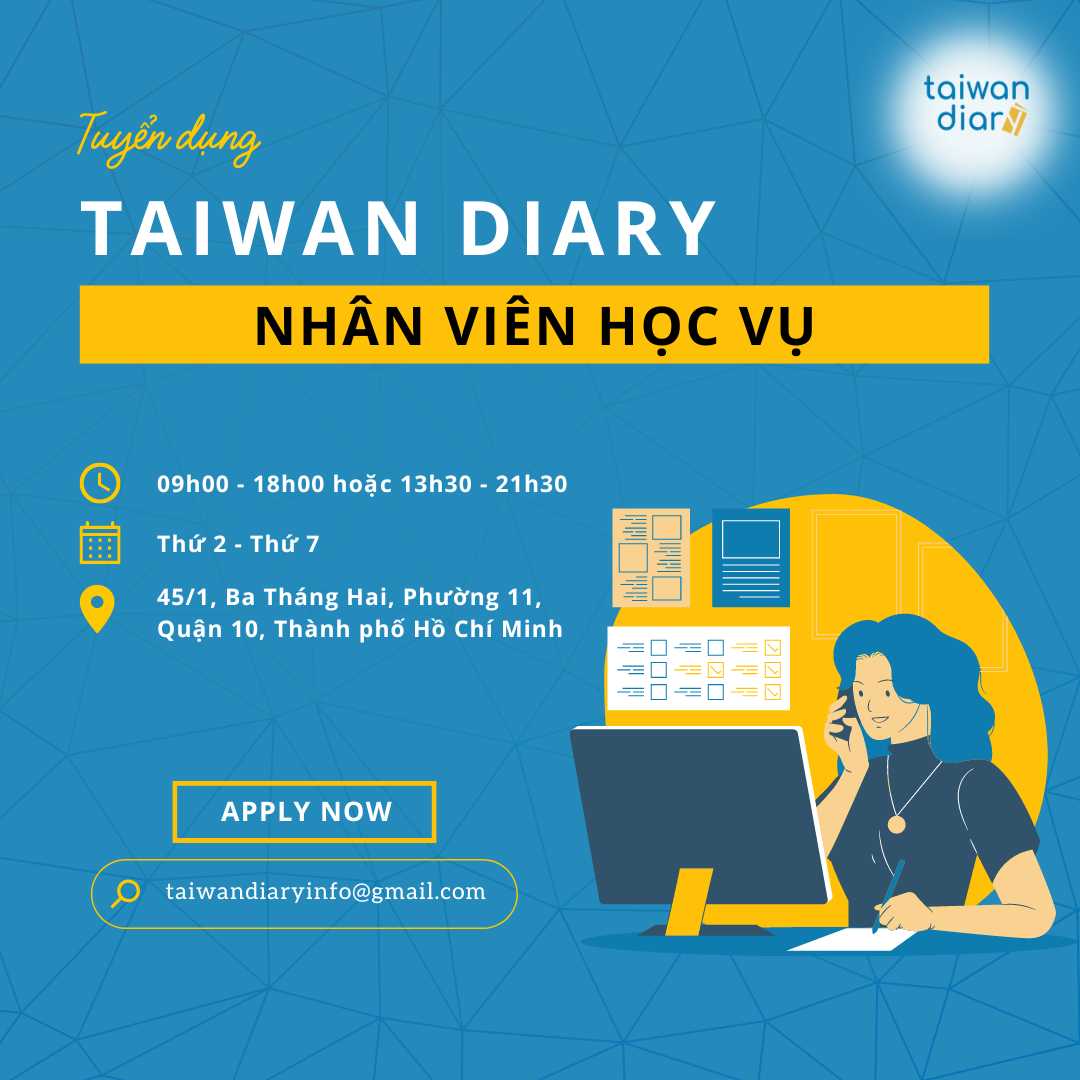 Taiwan Diary tuyển dụng nhân viên học vụ HCM