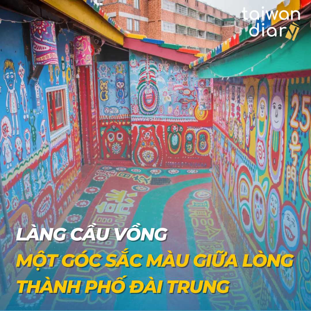 Làng Cầu Vồng ở Đài Trung