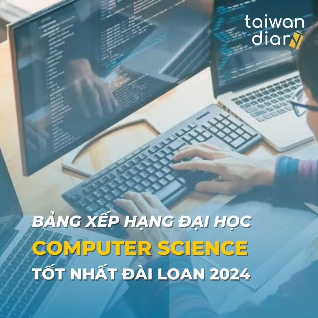 Bảng xếp hạng Đại học Đài Loan ngành: Computer Science