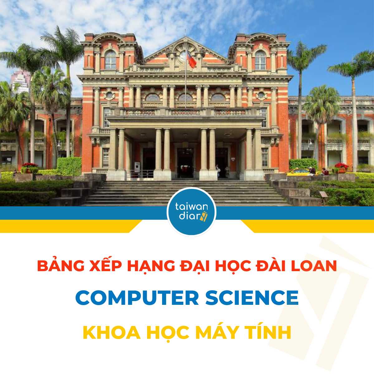 Bảng xếp hạng Đại học Đài Loan 2024 theo ngành: Computer Science - Khoa học Máy tính 1 Bảng xếp hạng Đại học Đài Loan ngành: Computer Science