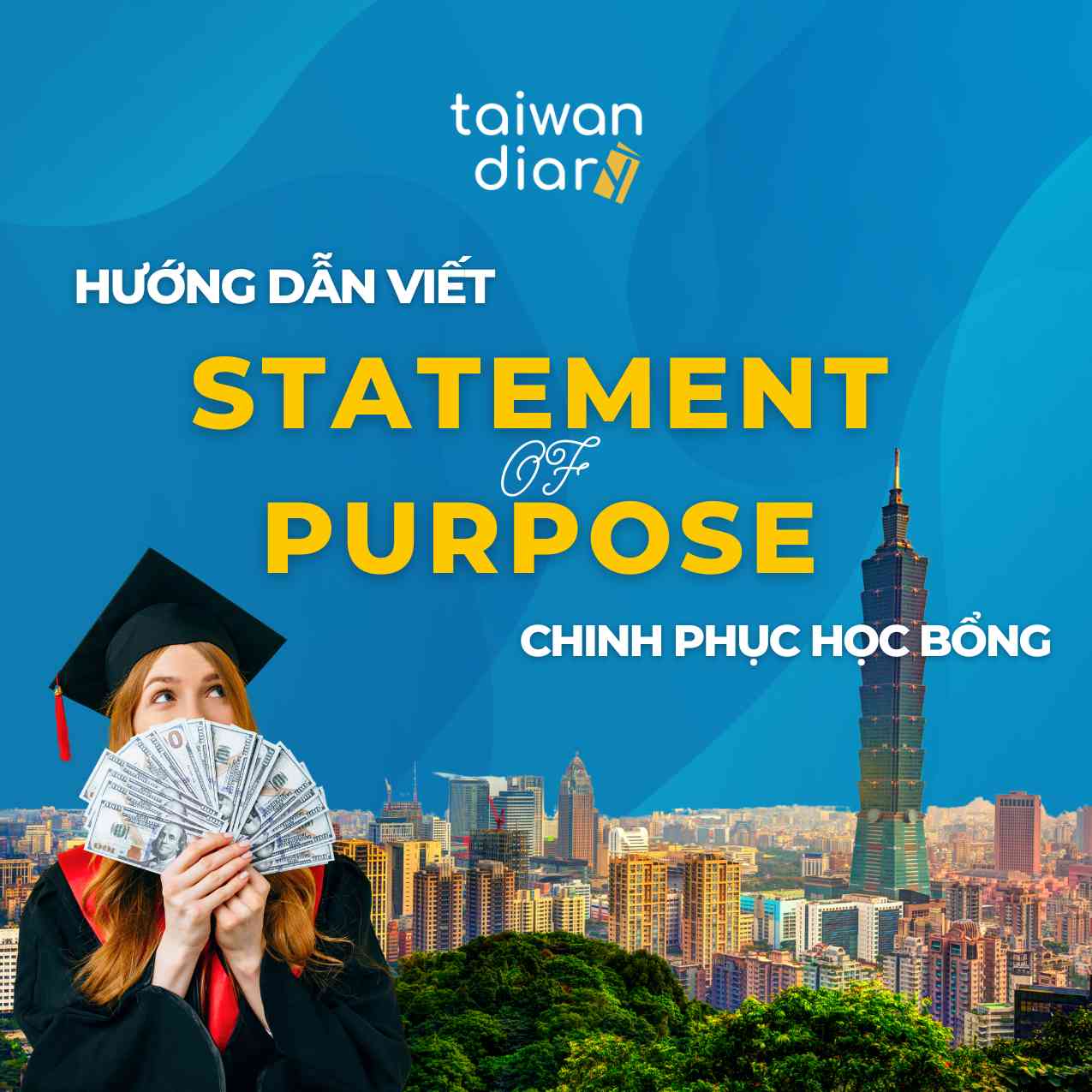 Hướng dẫn viết Statement of Purpose - SOP du học Đài Loan